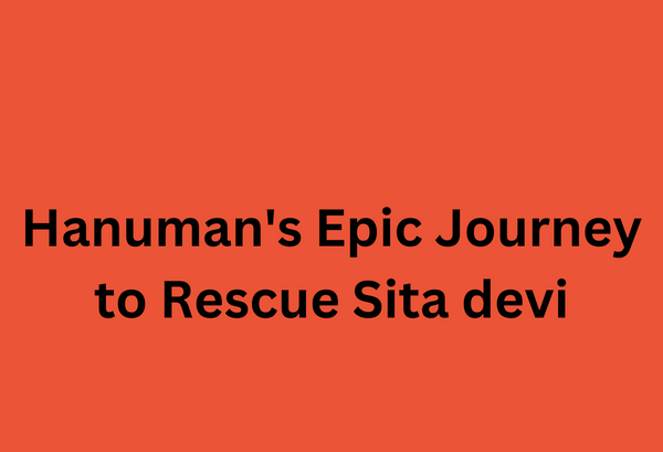 Sundarakanda:Hanuman's Epic Journey to Rescue Sita